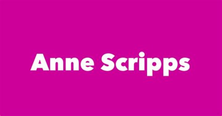Anne Scripps (familymember) Wiki,Age,Birthday,Biography,Height,Net Worth ..