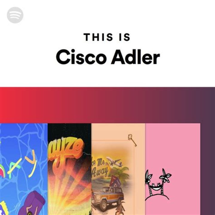 Cisco Adler - Bio, Age, Wiki, Facts and Family