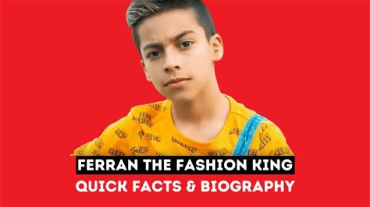 Ferran The Fashion King - Bio, Age, Wiki, Facts and Family