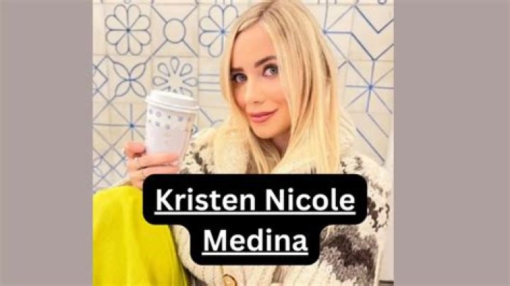 Kristen Nicole Medina: Instagram Star Detailed Bio, Age, Birthday, & Height Insights and more