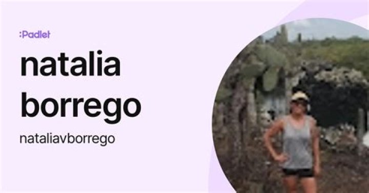 Natalia Borrego - Bio, Age, Wiki, Facts and Family