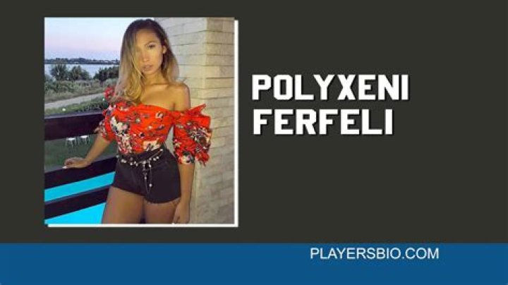 Polyxeni Ferfeli - Bio, Age, Wiki, Facts and Family