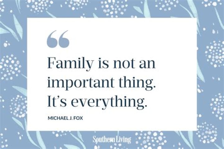 67 Quotes About Family That Perfectly Capture Your Special Bond