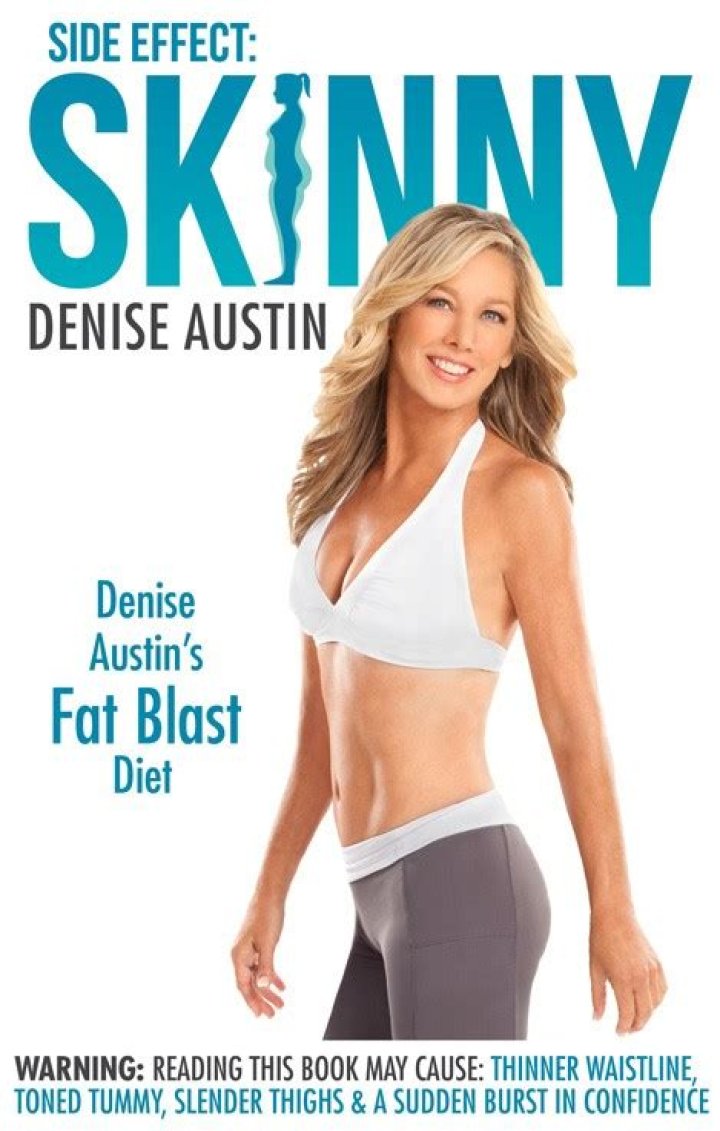 Side Effect: Skinny – Denise Austin’s Fat Blast Diet