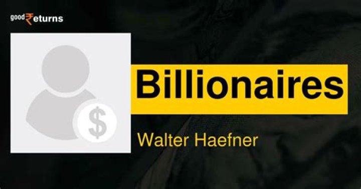 Walter Haefner Net Worth | Celebrity Net Worth