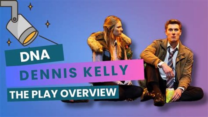 Who are Dennis Kellys Parents? Dennis Kelly Biography, Parents Name, Nationality and More